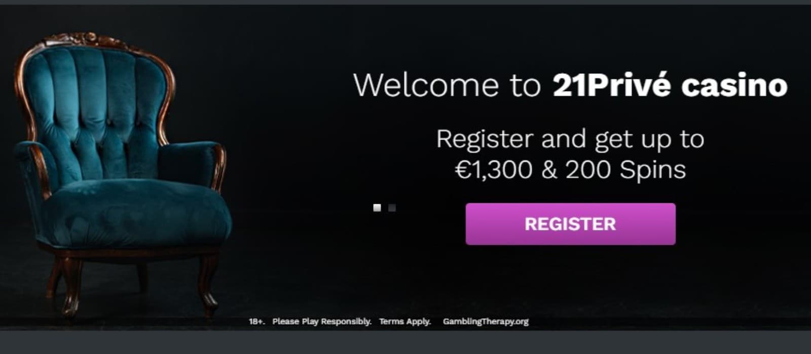 The landing page of 21Prive Casino presents the welcome bonus of1300 euros and 200 free spins.