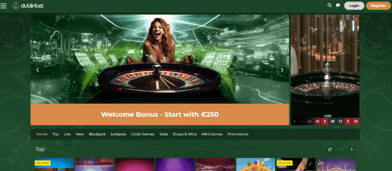  The homepage of DublinBet Casino uses a banner to describe the welcome bonus, which starts with €250 in bonus money.