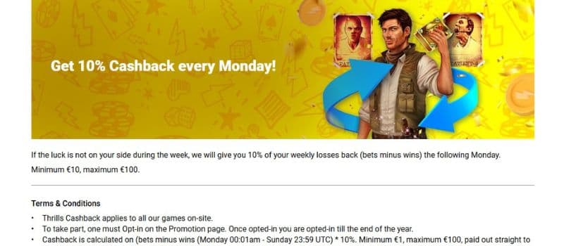 The bonuses page of Thrills Casino showcases the 10% cashback offered by the casino every Monday on a yellow background next to the character from a slot game.