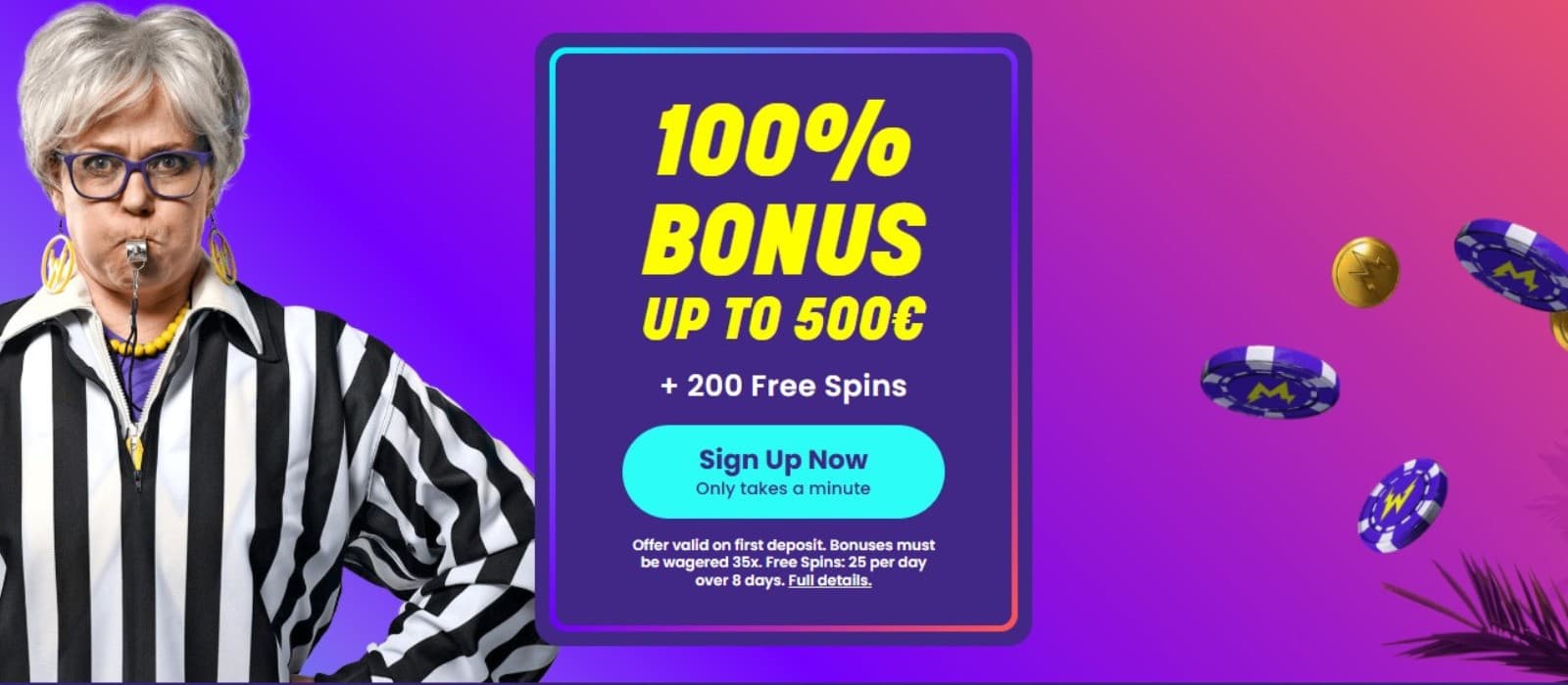 At Wildz, you get a 100% bonus of up to 500 EUR.